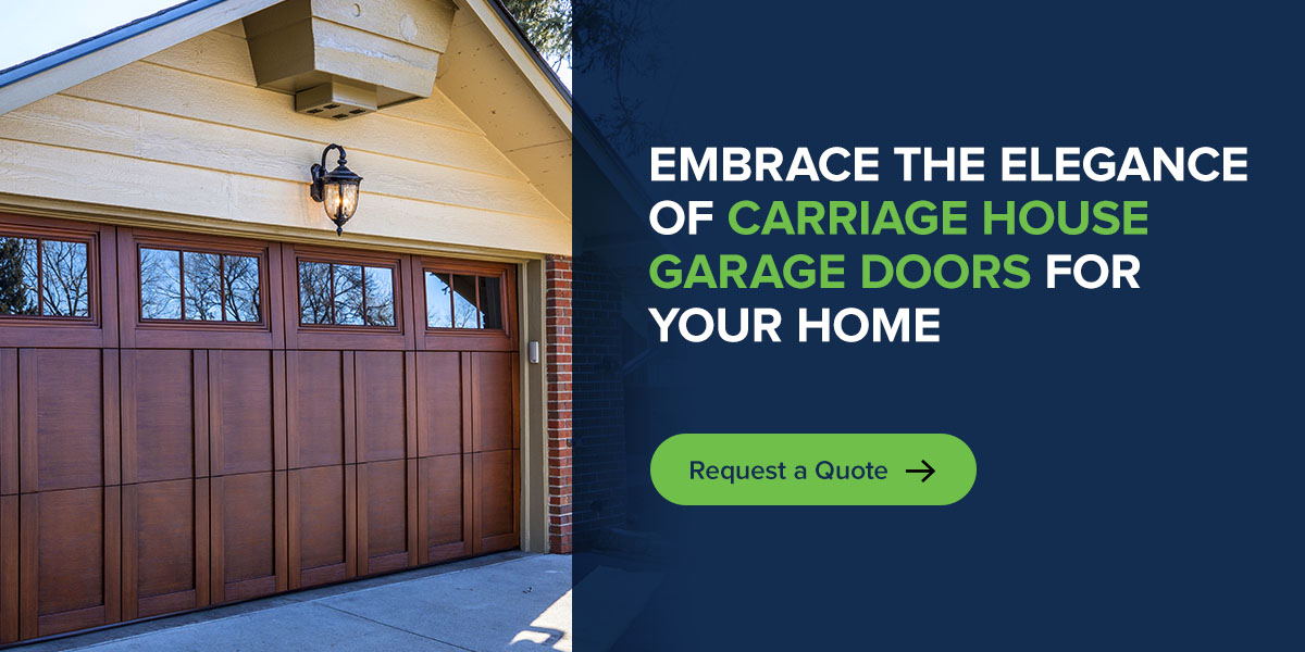 Embrace the Elegance of Carriage House Garage Doors for Your Home